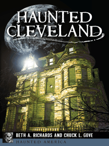 Haunted Cleveland By Beth A Richards Chuck L Gove Ebook Scribd