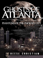 Ghosts of Atlanta: Phantoms of the Phoenix City