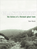 Glastenbury: The History of a Vermont Ghost Town