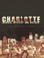 Charlotte: Murder, Mystery and Mayhem