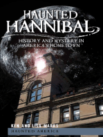 Haunted Hannibal: History and Mystery in America's Hometown