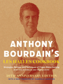 Read Anthony Bourdain S Les Halles Cookbook Online By Anthony Bourdain Books
