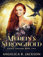 Merlin's Stronghold: Faerie Crossed, #2