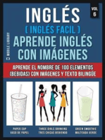 Inglés ( Inglés Facil ) Aprende Inglés con Imágenes (Vol 6): Aprende el nombre de 100 elementos (bebidas) con imágenes y texto bilingüe