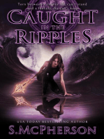 Caught in the Ripples: The Last Elentrice, #2
