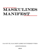 Maskulines Manifest: Das Buch, das dein Leben ruinieren wird