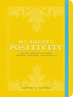 My Pocket Positivity: Anytime Exercises That Boost Optimism, Confidence, and Possibility
