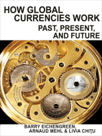 How Global Currencies Work: Past, Present, and Future