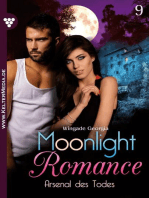 Moonlight Romance 9 – Romantic Thriller: Arsenal des Todes