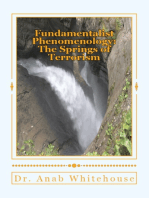 Fundamentalist Phenomenology: The Springs of Terrorism