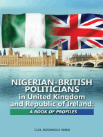 Nigerian-British Politicians in United Kingdom and Republic of Ireland: A Book of Profiles