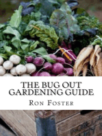 The Bug Out Gardening Guide: Growing Survival Garden Food When It Absolutely Matters