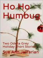 Ho Ho Humbug, Two Odelia Grey Holiday Short Stories