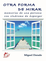 Otra forma de mirar: Memorias de una persona con síndrome de Asperger