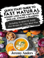 Quick Start Guide to Fast Natural Weight Loss & Prevent Heart Disease, Stroke and Diabetes