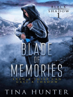 Blade of Memories: Black Shadow, #1