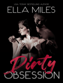 Dirty Obsession by Ella Miles - Ebook | Scribd