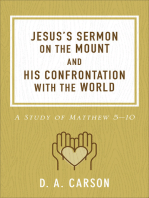 Jesus's Sermon on the Mount and His Confrontation with the World: A Study of Matthew 5-10