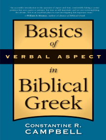 Basics Of Verbal Aspect In Biblical Greek By Constantine R. Campbell -  Ebook | Scribd
