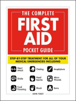 The Complete First Aid Pocket Guide: Step-by-Step Treatment for All of Your Medical Emergencies Including  • Heart Attack  • Stroke • Food Poisoning  • Choking • Head Injuries  • Shock • Anaphylaxis • Minor Wounds  • Burns