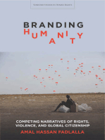 Branding Humanity: Competing Narratives of Rights, Violence, and Global Citizenship