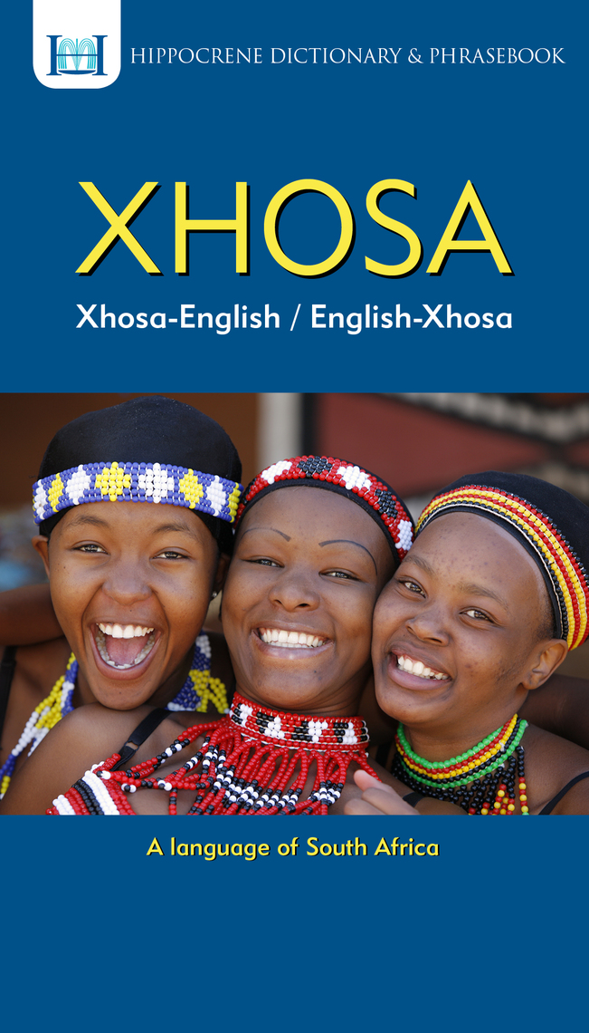 Read Xhosa English English Xhosa Dictionary Phrasebook Online By Mantoa Motinyane Masoko Books