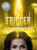 Trigger, A The Earthside Trilogy Novel