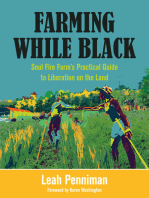 Farming While Black: Soul Fire Farm’s Practical Guide to Liberation on the Land