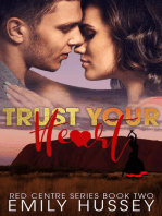 Trust Your Heart: Red Centre Series, #2