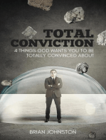 Total Conviction - 4 Things God Wants You To Be Fully Convinced About