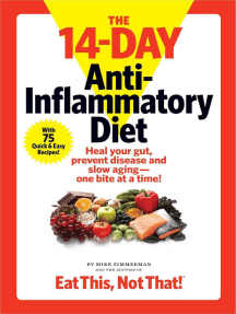 The 14-Day Anti-Inflammatory Diet: Heal your gut, prevent disease, and slow aging--one bite at a time! 
