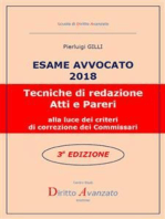 ESAME AVVOCATO 2018. Tecniche di redazione Atti e Pareri alla luce dei criteri di correzione dei Commissari - 3a Edizione