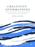 Creativity Affirmations: Boost Your Creativity and Discover New Ideas with Affirmations