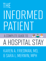The Informed Patient: A Complete Guide to a Hospital Stay