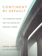 Continent by Default: The European Union and the Demise of Regional Order