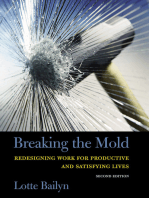 Breaking the Mold: Redesigning Work for Productive and Satisfying Lives