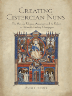 Creating Cistercian Nuns: The Women's Religious Movement and Its Reform in Thirteenth-Century Champagne