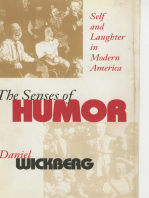 The Senses of Humor: Self and Laughter in Modern America