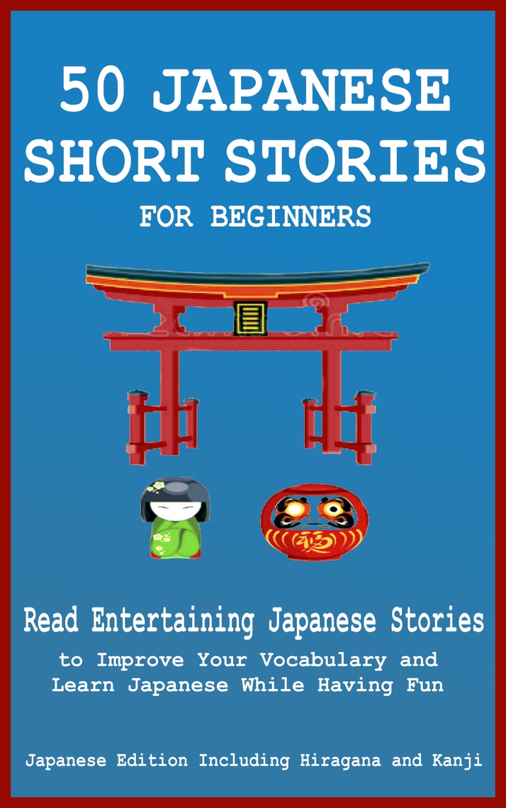 50 Japanese Short Stories for Beginners by Yokahama English Japanese