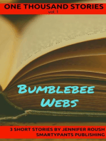 Bumblebee Webs: One Thousand Stories, #1