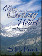 This Crazy Heart: Crazy Mountain Series, #2