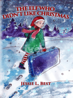 The Elf Who Didn't like Christmas