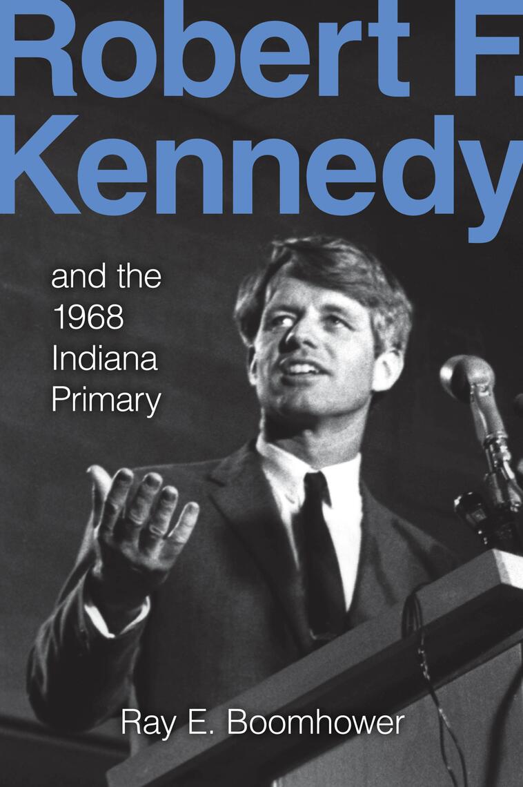 Robert F. Kennedy by Ray E. Boomhower (Ebook) - Read free for 30 days