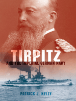 Tirpitz: And the Imperial German Navy