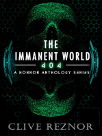 The Immanent World: 404 - A Horror Anthology Series