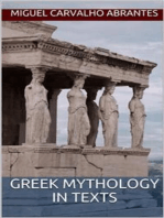 Greek Mythology in Texts: A Brief Reference For All of Those Who Want to Learn More About This Subject