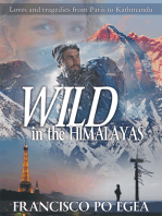 WILD in the Himalayas. Loves and tragedies from Paris to Kathmandu. (Travel)