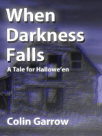 When Darkness Falls