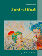 Bärbel und Harald: Epos, Gedicht in 26 Teilen