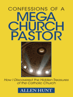 Confessions of A Mega Church Pastor